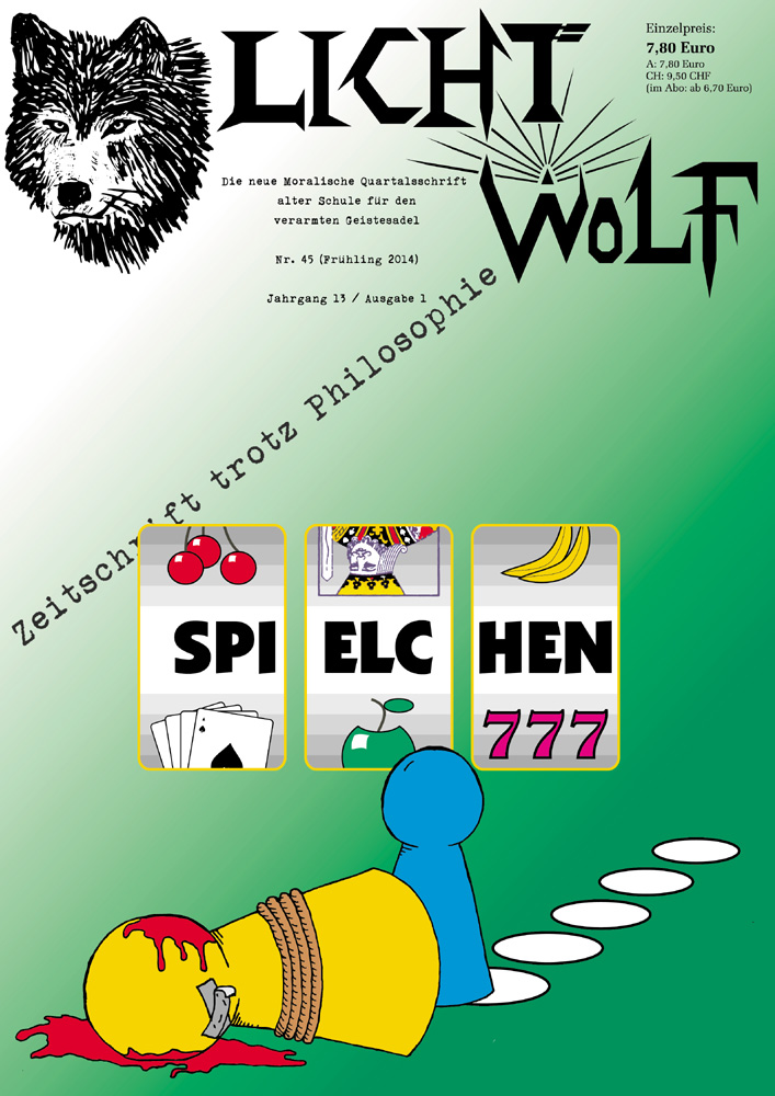 Lichtwolf Nr. 45 mit dem Titelthema „Spielchen“ ist als Paperback und als E-Book erhältlich.