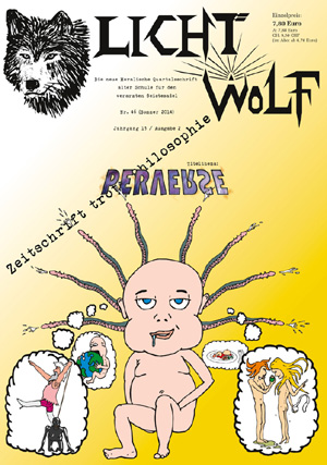 Lichtwolf Nr. 46 mit dem Titelthema „Perverse“ ist als Paperback und als E-Book erhältlich. (Foto: catware.net Verlag)